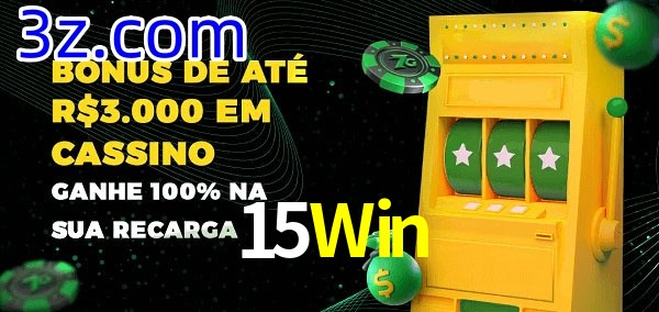15Win melhor bônus de depósito